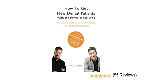 How to Get New Dental Patients with the Power of the Web - Including the Exact Secrets One Practice Used to Reach $5M its First Year!: The Ultimate Guide ..</p>
<p> </p>


<p><a href=